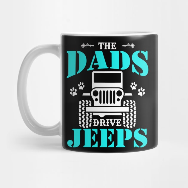 the best dads drive jeeps cute dog paws father's day gift by Jane Sky